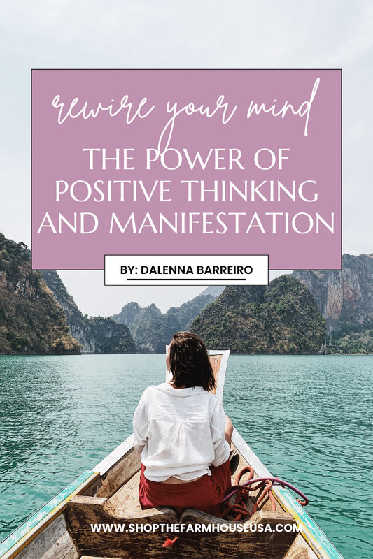 Rewire Your Mind: The Power of Positive Thinking and Manifestation