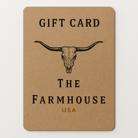 The Farmhouse Gift Card